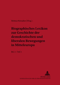 Vorderes Coverbild Biographisches Lexikon zur Geschichte der demokratischen und liberalen Bewegungen in Mitteleuropa- Bd. 2 / Teil 1