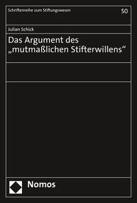 Vorderes Coverbild Das Argument des „mutmaßlichen Stifterwillens“
