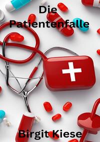 Vorderes Coverbild Die Patientenfalle