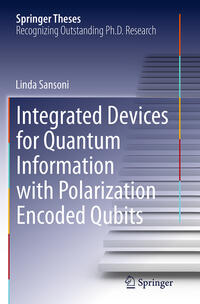 Vorderes Coverbild Integrated Devices for Quantum Information with Polarization Encoded Qubits