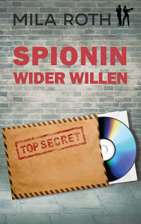 Vorderes Coverbild Spionin wider Willen