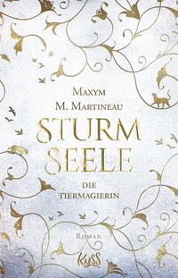 Vorderes Coverbild Die Tiermagierin – Sturmseele