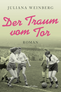 Vorderes Coverbild Der Traum vom Tor