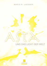 Vorderes Coverbild Asta und das Licht der Welt