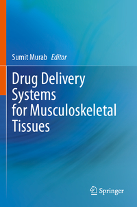 Vorderes Coverbild Drug Delivery Systems for Musculoskeletal Tissues