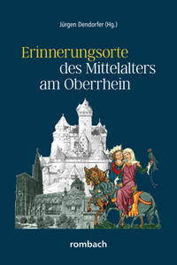 Vorderes Coverbild Erinnerungsorte des Mittelalters am Oberrhein
