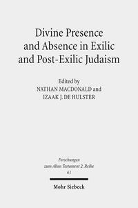 Vorderes Coverbild Divine Presence and Absence in Exilic and Post-Exilic Judaism