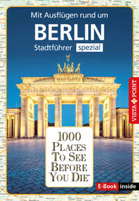 Vorderes Coverbild Reiseführer Berlin. Stadtführer inklusive Ebook. Ausflugsziele, Sehenswürdigkeiten, Restaurant & Hotels uvm.