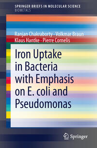 Vorderes Coverbild Iron Uptake in Bacteria with Emphasis on E. coli and Pseudomonas