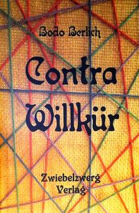 Vorderes Coverbild Contra Willkür