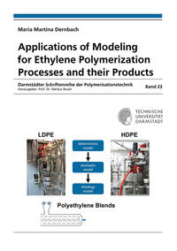 Vorderes Coverbild Applications of Modeling for Ethylene Polymerization Processes and their Products