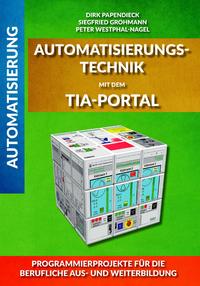 Vorderes Coverbild Automatisierungstechnik mit dem TIA-Portal