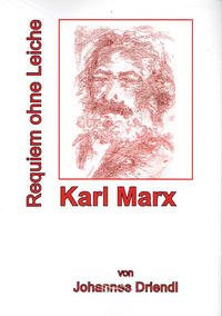 Vorderes Coverbild Karl Marx Requiem ohne Leiche
