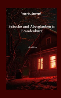 Vorderes Coverbild Bräuche und Aberglauben in Brandenburg