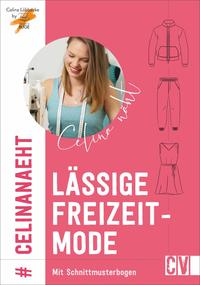Vorderes Coverbild Celina näht lässige Freizeitmode