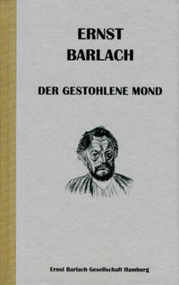Vorderes Coverbild Ernst Barlach - Der gestohlene Mond