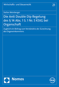 Vorderes Coverbild Die Anti Double Dip Regelung des § 14 Abs. 1 S. 1 Nr. 5 KStG bei Organschaft
