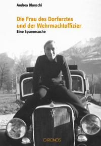 Vorderes Coverbild Die Frau des Dorfarztes und der Wehrmachtoffizier