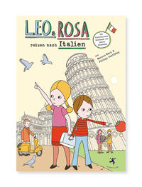 Vorderes Coverbild Leo und Rosa reisen nach Italien