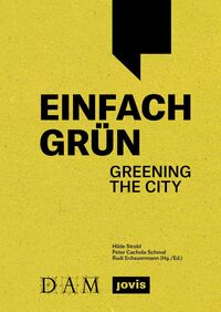 Vorderes Coverbild Einfach Grün – Greening the City