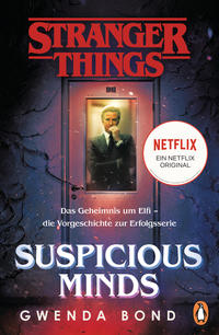 Vorderes Coverbild Stranger Things: Suspicious Minds - DIE OFFIZIELLE DEUTSCHE AUSGABE – ein NETFLIX-Original