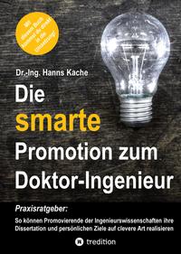 Vorderes Coverbild Die smarte Promotion zum Doktor-Ingenieur