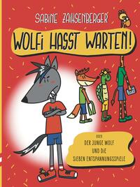 Vorderes Coverbild Wolfi hasst Warten!