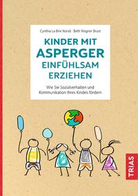 Vorderes Coverbild Kinder mit Asperger einfühlsam erziehen