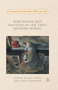 Vorderes Coverbild Puritanism and Emotion in the Early Modern World