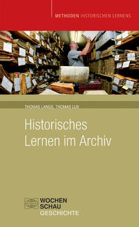 Vorderes Coverbild Historisches Lernen im Archiv