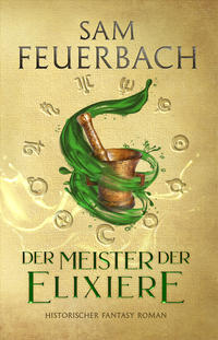 Vorderes Coverbild Der Meister der Elixiere