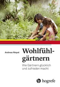 Vorderes Coverbild Wohlfühlgärtnern