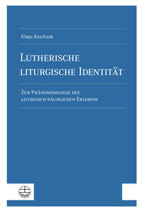 Vorderes Coverbild Lutherische liturgische Identität