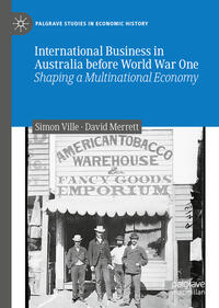 Vorderes Coverbild International Business in Australia before World War One
