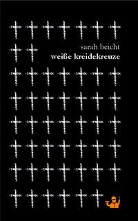 Vorderes Coverbild Weiße Kreidekreuze