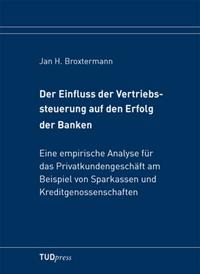 Vorderes Coverbild Der Einfluss der Vertriebssteuerung auf den Erfolg der Banken