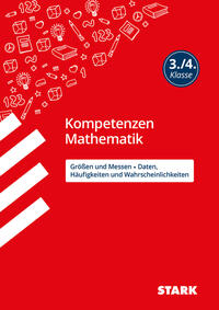Vorderes Coverbild STARK Mathematik 3./4. Klasse - Kompetenzen - Größen und Messen/Daten, Häufigkeiten/ Wahrscheinlichkeiten