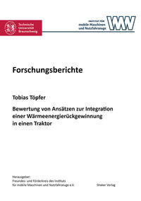 Vorderes Coverbild Bewertung von Ansätzen zur Integration einer Wärmeenergierückgewinnung in einen Traktor