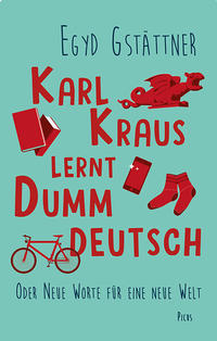 Vorderes Coverbild Karl Kraus lernt Dummdeutsch
