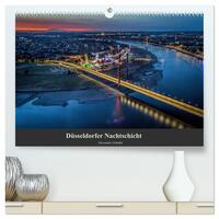 Vorderes Coverbild Düsseldorfer Nachtschicht (hochwertiger Premium Wandkalender 2025 DIN A2 quer), Kunstdruck in Hochglanz