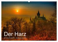 Vorderes Coverbild Der Harz einfach magisch (Wandkalender 2025 DIN A2 quer), CALVENDO Monatskalender
