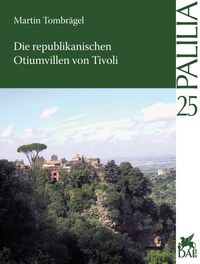 Vorderes Coverbild Die republikanischen Otiumvillen von Tivoli