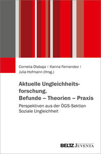 Vorderes Coverbild Aktuelle Ungleichheitsforschung. Befunde – Theorien – Praxis