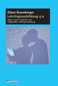 Vorderes Coverbild Lehrlingsausbildung 4.0