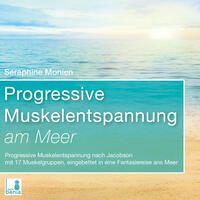 Vorderes Coverbild Progressive Muskelentspannung am Meer {Progressive Muskelentspannung nach Jacobson, 17 Muskelgruppen} inkl. Fantasiereise – CD