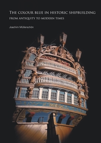 Vorderes Coverbild The colour blue in historic shipbuilding
