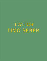 Vorderes Coverbild Timo Seber - TWITCH