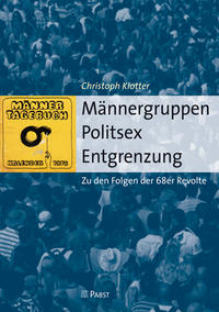 Vorderes Coverbild Männergruppen – Politsex – Entgrenzung