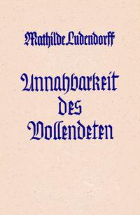 Vorderes Coverbild Unnahbarkeit des Vollendeten