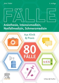 Vorderes Coverbild 80 Fälle Anästhesie, Intensivmedizin, Notfallmedizin, Schmerzmedizin